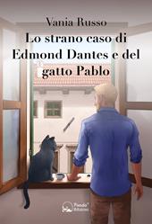 Lo strano caso di Edmond Dantes e del gatto Pablo