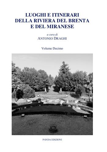 Luoghi e itinerari della riviera del Brenta e del Miranese. Vol. 10  - Libro Panda Edizioni 2020 | Libraccio.it