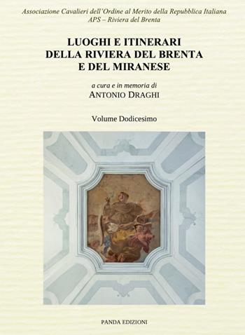 Luoghi e itinerari della riviera del Brenta e del Miranese. Vol. 12  - Libro Panda Edizioni 2023 | Libraccio.it