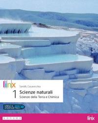 Scienze naturali. Corso di scienze della Terra e chimica. Per la 1ª classe delle Scuole superiori. Con app. Con e-book. Con espansione online - Maurizio Santilli, Giovanni Casavecchia - Libro Linx 2019 | Libraccio.it