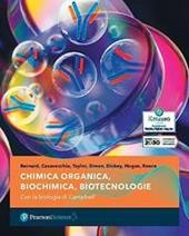 Chimica organica, Biochimica, Biotecnologie. Con la Biologia di Campbell.
