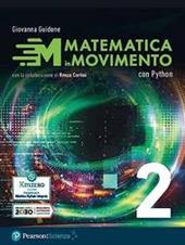Matematica in movimento. Con Python. e professionali. Vol. 2