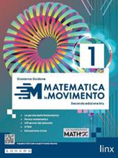Matematica in movimento. Ediz. blu. Per il biennio delle Scuole superiori. Con e-book. Con espansione online. Vol. 1