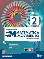Matematica in movimento. Ediz. blu. Per il biennio delle Scuole superiori. Con e-book. Con espansione online. Vol. 2