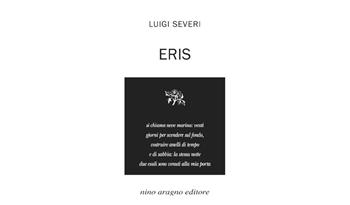 Eris - Luigi Severi - Libro Aragno 2020, Domani | Libraccio.it