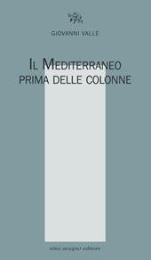 Il Mediterraneo prima delle colonne