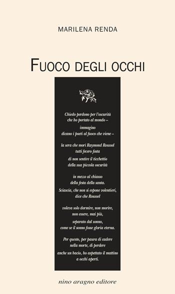 Fuoco degli occhi - Marilena Renda - Libro Aragno 2022, Domani | Libraccio.it