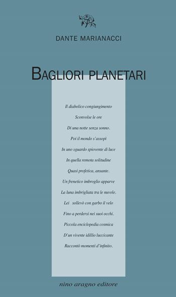 Bagliori planetari - Dante Marianacci - Libro Aragno 2022, Biblioteca Aragno | Libraccio.it