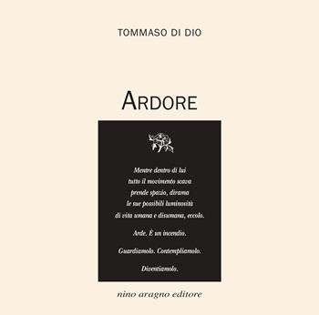 Ardore - Tommaso Di Dio - Libro Aragno 2023, Domani | Libraccio.it