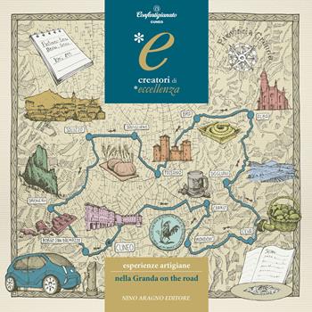 Creatori di eccellenza. Esperienze artigiane: nella Granda on the road  - Libro Aragno 2023 | Libraccio.it