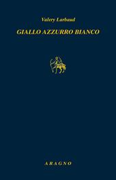 Giallo azzurro bianco