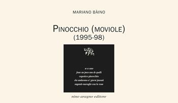 Pinocchio (moviole) 1995-98 - Mariano Bàino - Libro Aragno 2025 | Libraccio.it