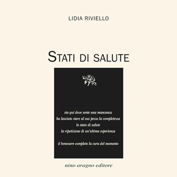 Stati di salute - Lidia Riviello - Libro Aragno 2025, Domani | Libraccio.it