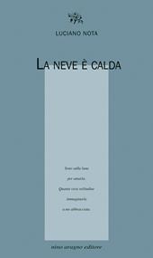 La neve è calda