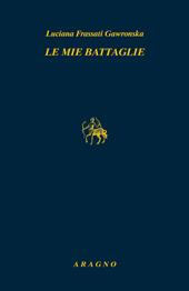 Le mie battaglie