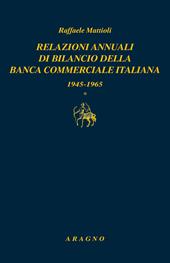Relazioni annuali di bilancio della Banca commerciale italiana. Vol. 1-2