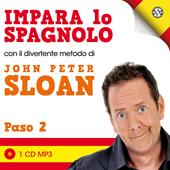 Libraccio Impara lo spagnolo con John Peter Sloan - Paso 2 (audiolibro)