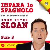 Libraccio Impara lo spagnolo con John Peter Sloan - Paso 3 (audiolibro)