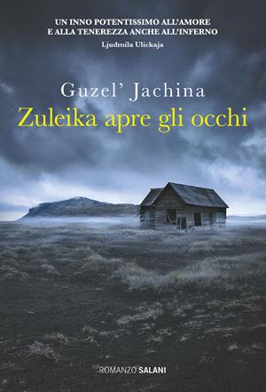 Zuleika apre gli occhi - Guzel'Jachina - Libro Salani 2017, Romanzo | Libraccio.it