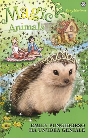 Magic animals. Vol. 6: Emily Pungidorso ha un'idea geniale. - Daisy Meadows - Libro Salani 2017 | Libraccio.it