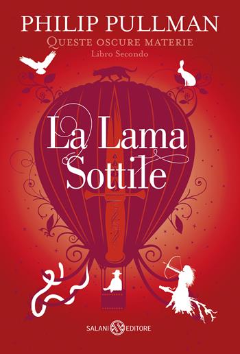 La lama sottile. Queste oscure materie. Vol. 2 - Philip Pullman - Libro Salani 2017, Fuori collana Salani | Libraccio.it