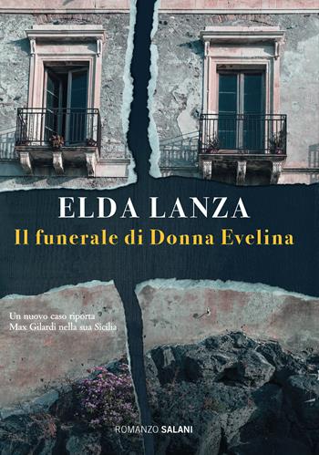 Il funerale di donna Evelina - Elda Lanza - Libro Salani 2018, Romanzo | Libraccio.it