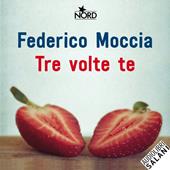 Libraccio Tre volte te (audiolibro)