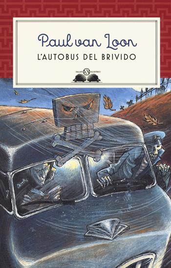 L'autobus del brivido. Nuova ediz. - Paul Van Loon - Libro Salani 2018, Gl' istrici | Libraccio.it