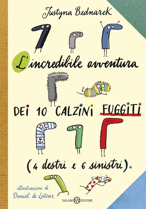 L'incredibile avventura dei 10 calzini fuggiti (4 destri e 6