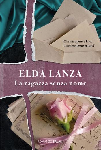La ragazza senza nome - Elda Lanza - Libro Salani 2020, Romanzo | Libraccio.it
