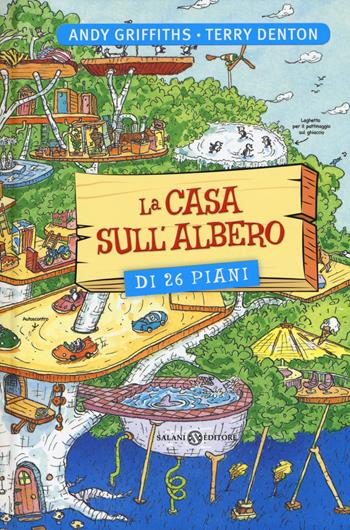 La casa sull'albero di 26 piani. Ediz. illustrata - Andy Griffiths, Terry Denton - Libro Salani 2021, Fuori collana Salani | Libraccio.it