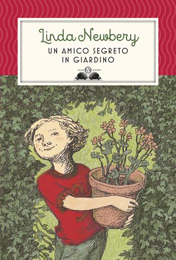 Un amico segreto in giardino. Nuova ediz. - Linda Newbery - Libro Salani 2019, Gl' istrici | Libraccio.it