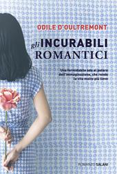 Gli incurabili romantici