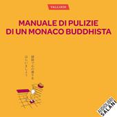 Libraccio Manuale di pulizie di un monaco buddhista (audiolibro)