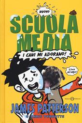 Nuovo scuola media. I cani mi adorano!