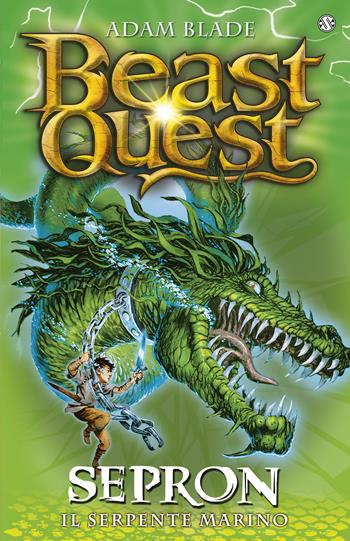 Sepron. Il serpente marino. Beast Quest. Vol. 2 - Adam Blade - Libro Salani 2019 | Libraccio.it