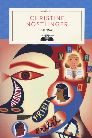 Bonsai - Christine Nöstlinger - Libro Salani 2019, Gl'istriciPiù | Libraccio.it