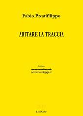 Abitare la traccia