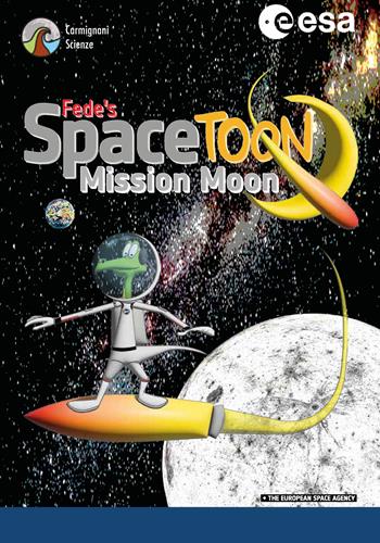 Fede's Space Toon Mission Moon - Federico Badessi - Libro Carmignani Editrice 2025, Narrativa | Libraccio.it