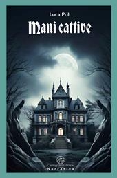 Mani cattive
