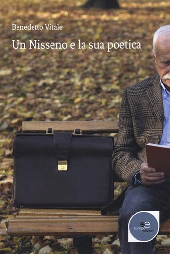 Un nisseno e la sua poetica - Benedetto Vitale - Libro Europa Edizioni 2018, Tracciare spazi | Libraccio.it