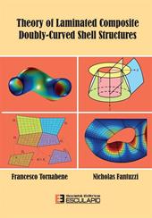 Theory of laminated composite doubly-curved shell structures