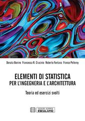 Elementi di statistica per l'ingegneria e l'architettura. Teoria ed esercizi svolti