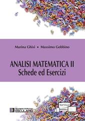 Analisi matematica II. Schede ed esercizi