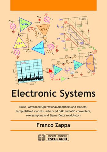 Electronic systems - Franco Zappa - Libro Esculapio 2018 | Libraccio.it