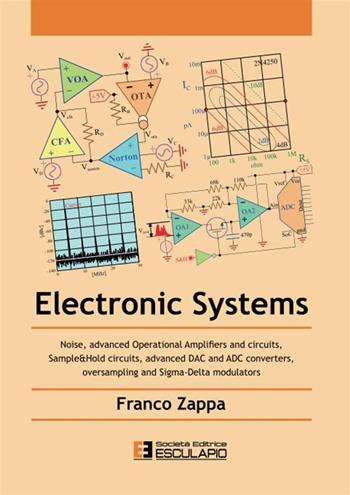 Electronic systems - Franco Zappa - Libro Esculapio 2018 | Libraccio.it