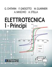 Elettrotecnica. Vol. 1: Principi