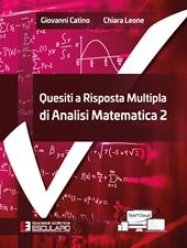 Quesiti a risposta multipla di analisi matematica. Vol. 2