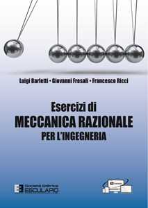 Image of Esercizi di meccanica razionale per l'ingegneria