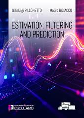 Estimation, filtering and prediction